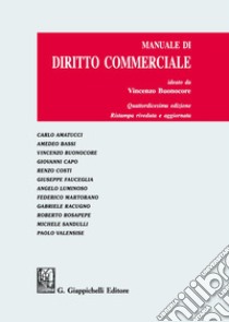 Manuale di Diritto Commerciale libro di Buonocore V. (cur.)