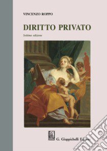 Diritto privato libro di Roppo Vincenzo