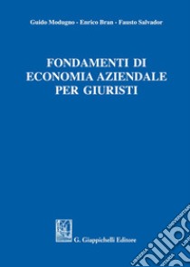 Fondamenti di economia aziendale per giuristi libro di Modugno Guido; Bran Enrico; Salvador Fausto