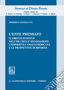 L'ente premiato libro di Mazzacuva Federico