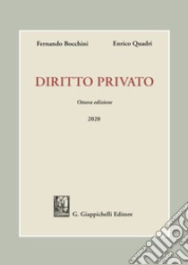 Diritto privato libro di Bocchini Fernando; Quadri Enrico