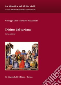 Diritto del turismo libro di Grisi Giuseppe; Mazzamuto Salvatore