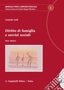 Diritto di famiglia e servizi sociali libro di Lenti Leonardo