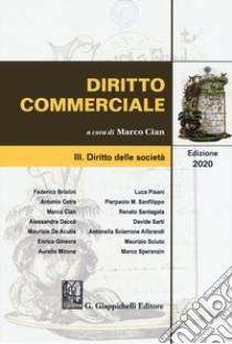 Diritto commerciale. Vol. 3: Diritto delle società libro di Cian M. (cur.)