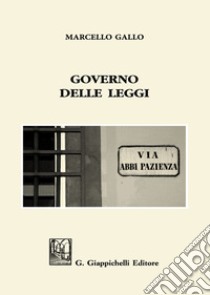 Governo delle leggi libro di Gallo Ignazio Marcello