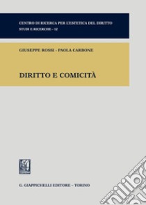 Diritto e comicità libro di Carbone Paola; Rossi Giuseppe