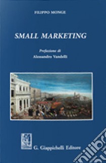 Small marketing libro di Monge Filippo