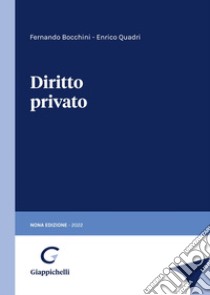 Diritto privato libro di Bocchini Fernando; Quadri Enrico