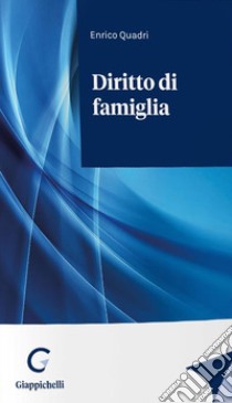 Diritto di famiglia libro di Quadri Enrico