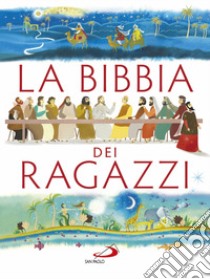 La Bibbia dei ragazzi libro di Mediani Rosa; Colombo Silvia