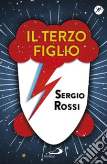 Il terzo figlio libro di Rossi Sergio