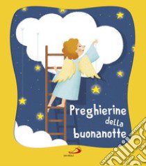 Preghierine della buonanotte libro di Capizzi Giusy