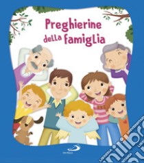 Preghierine della famiglia libro di Capizzi Giusy