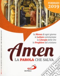 Amen. La parola che salva. Febbraio 2019 (2019) libro