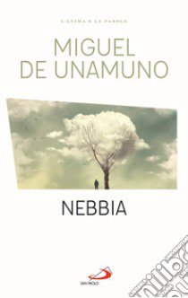 Nebbia libro di Unamuno Miguel de