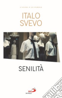 Senilità libro di Svevo Italo