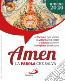 Amen. La parola che salva (2020). Vol. 6: Giugno libro