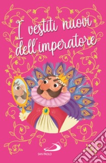 I vestiti nuovi dell'imperatore libro