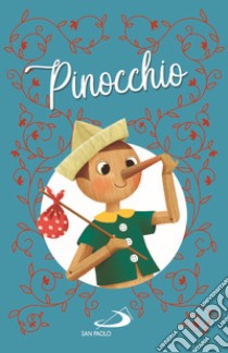 Pinocchio. Ediz. illustrata libro