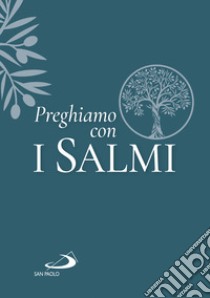 Preghiamo con i salmi libro