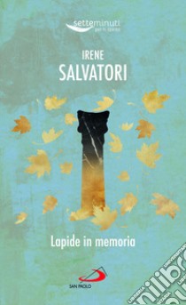 Lapide in memoria libro di Salvatori Irene