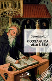 Piccola guida alla Bibbia libro di Lori Germano