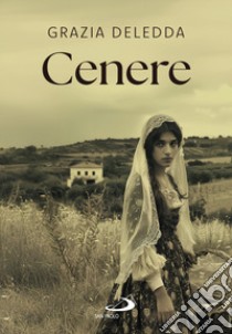 Cenere libro di Deledda Grazia