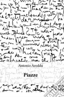 Piazze libro di Areddu Antonio