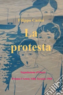 La protesta libro di Carini Filippo