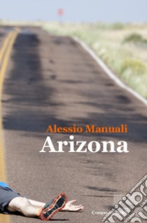 Arizona libro di Manuali Alessio