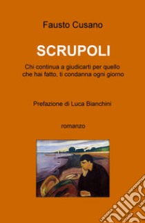 Scrupoli libro di Cusano Fausto