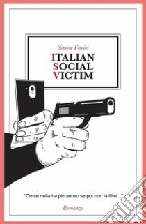 Italian social victim libro di Fiorito Simone