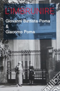 L'imbrunire libro di Poma Giovanni Battista; Poma Giacomo