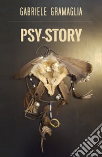 Psy-story. Ediz. italiana libro di Gramaglia Gabriele