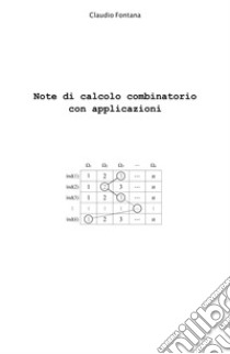 Note di calcolo combinatorio con applicazioni libro di Fontana Claudio