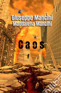 Caos libro di Mancini Giuseppe