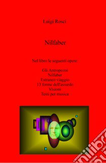 Nilfaber libro di Rosci Luigi