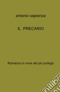 IL precario libro di Sapienza Antonio