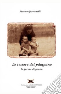 Le tessere del pampano libro di Giovanelli Mauro