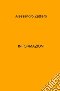 Informazioni libro di Zattiero Alessandro