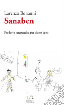 Sanaben libro di Bonanni Lorenzo