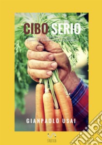 Cibo serio libro di Usai Gianpaolo