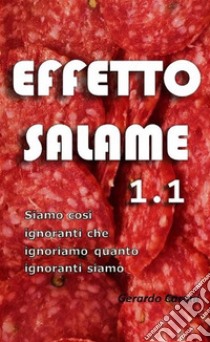 Effetto salame 1.1 libro di Caroní Gerardo