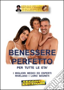 Benessere perfetto libro di Felleti Sergio