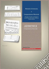 Metodo di armonia e composizione musicale libro di Cara Santino