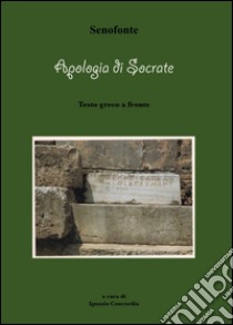 Apologia di Socrate libro di Concordia Ignazio