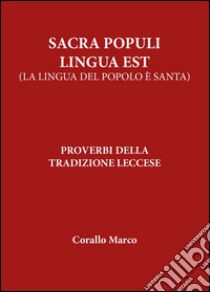 Sacra populi lingua est libro di Corallo Marco