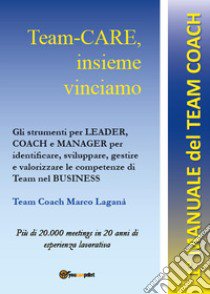 Manuale del giovane mentor/coach. Educare alle scelte libro di Laganà Marco