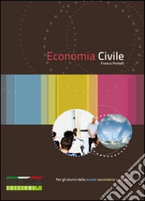 Economia civile libro di Portelli Franco