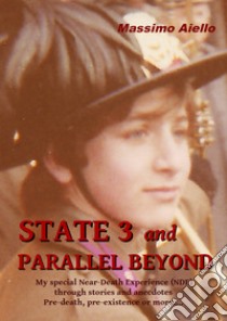 State 3 and parallel beyond libro di Aiello Massimo